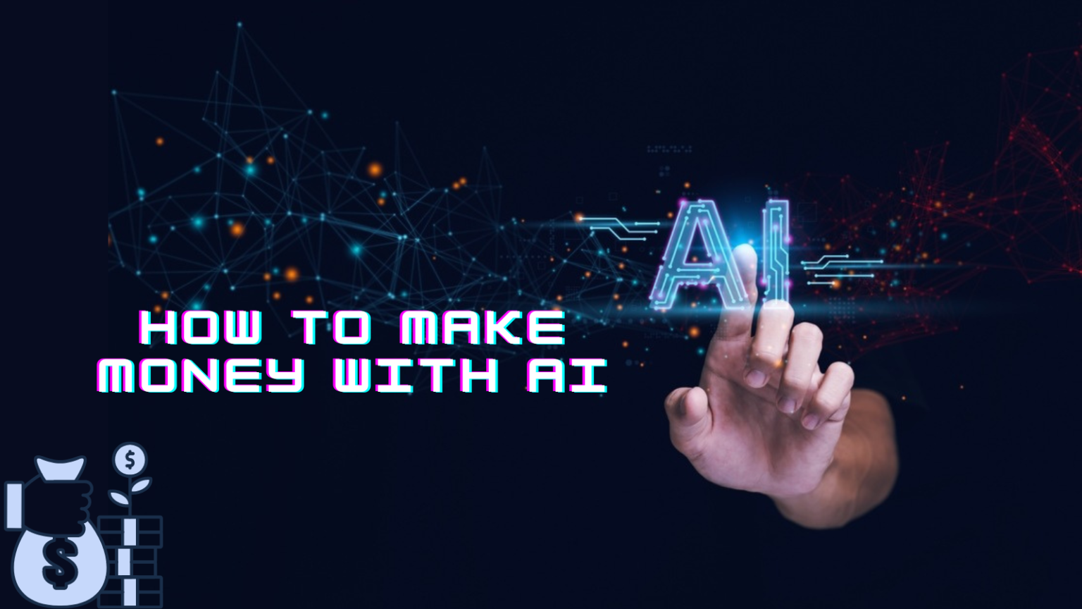 How To Make Money with AI