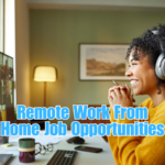 Remote Work From Home Job Opportunities