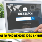 How To Find Remote Jobs Anywhere