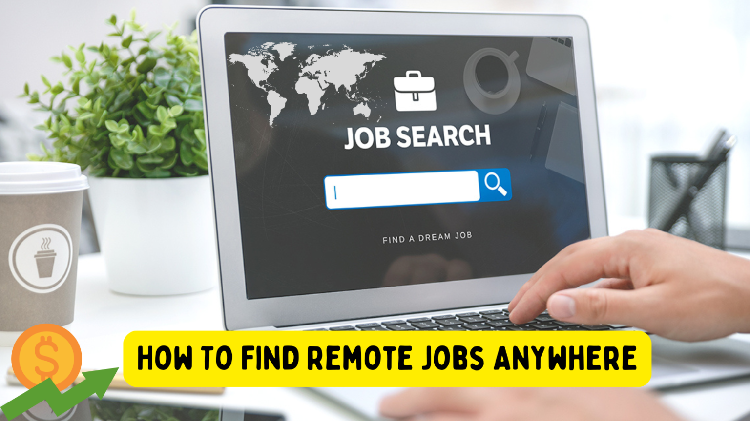 How To Find Remote Jobs Anywhere