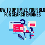 How To Optimize A Blog For Search Engines